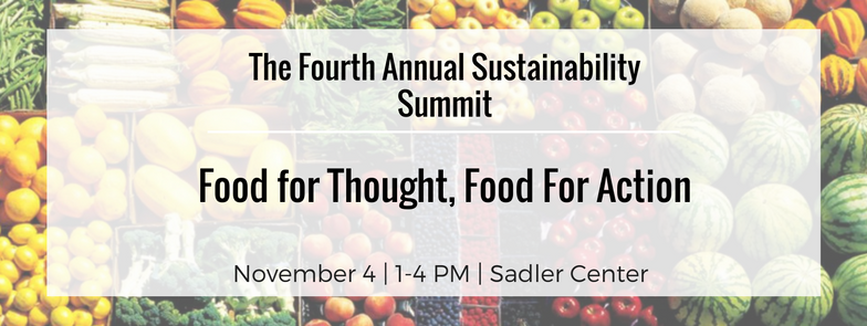 Fourth Annual Sustainability Summit: Food for Thought, Food for Action